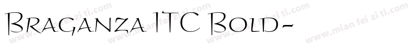 Braganza ITC Bold字体转换